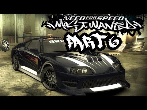 Need for Speed Most Wanted (2005) Gameplay Walkthrough Part 6 - BLACKLIST #13 PINKSLIP ??? SUPRA