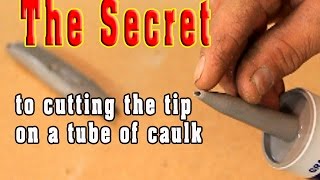 how to open a tube of caulk