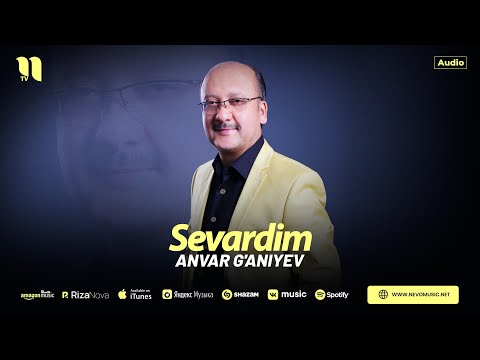 Анвар Ганиев - Севардим (аудио 2024)
