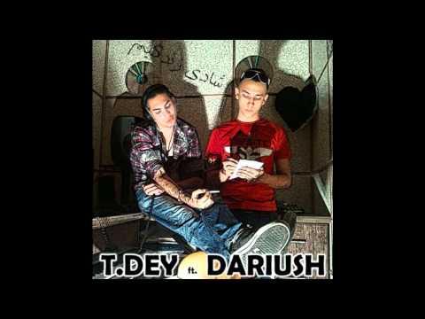 Tdey Ft Dariush - Shadie Zendegim