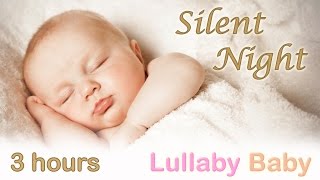 ☆ 3 HOURS ☆ SILENT NIGHT ♫ PIANO + GUITAR ~ Baby Bedtime Sleeping Music ~ Lullaby Sleep Song