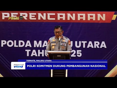 KAPOLDA MALUT BUKA RAKERNIS PERENCANAAN POLDA MALUKU UTARA 2025