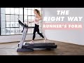 How To Have Proper Runner S Form The Right Way Well Good