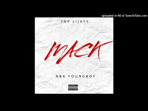 YNP Lijayy & Youngboy Never Broke Again - Mack