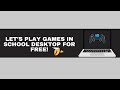How To Play Games In School Desktop Computer Crazy School Life Hacks