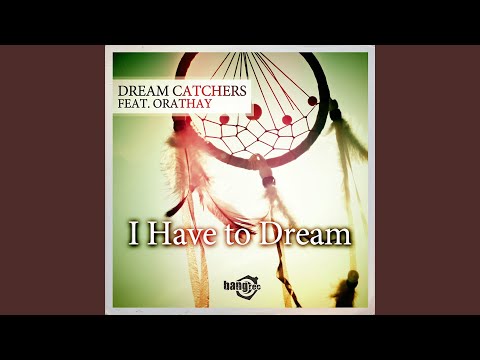 I Have to Dream (Radio Edit)