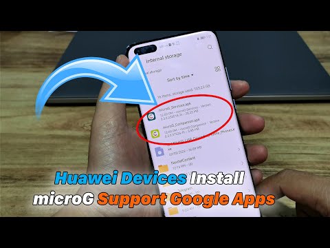 Huawei Devices Install "microG" Support Google Apps