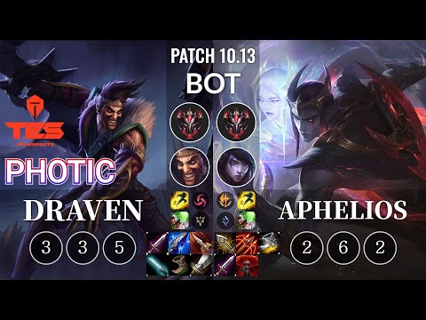 TES Photic Draven vs Aphelios Bot - KR Patch 10.13