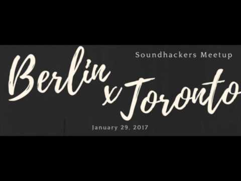 Verónica Mota @ Sound Hackers Toronto-Berlin