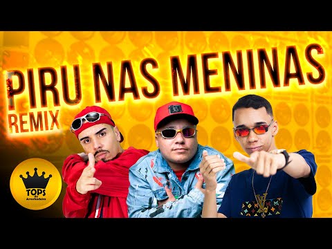 É Piru nas Meninas (Arrochadeira Remix) - Picapau no Beat, Mc Pikachu e Mc Madan