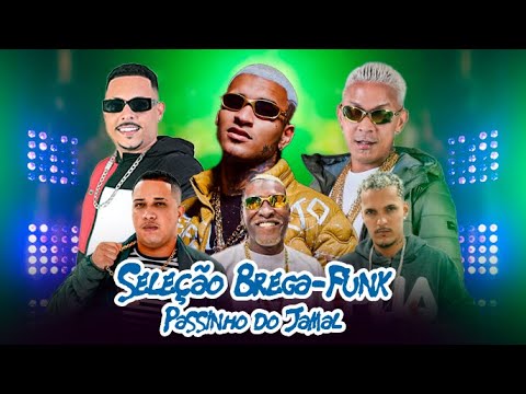 SELEÇÃO BREGA FUNK PASSINHO DO JAMAL  #hypar 