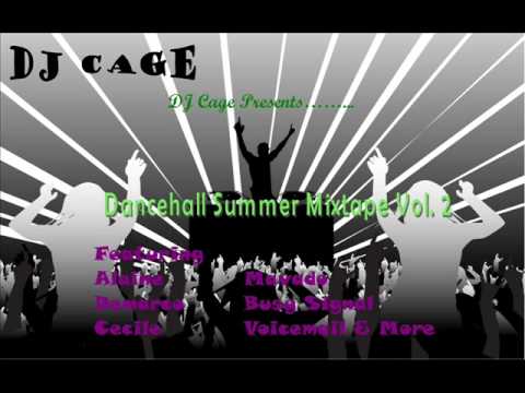 DJ Cage-Dancehall Summer Mixtape Vol. 2 Relaxers Ft. Alaine,Voicemail,Busy Signal & More