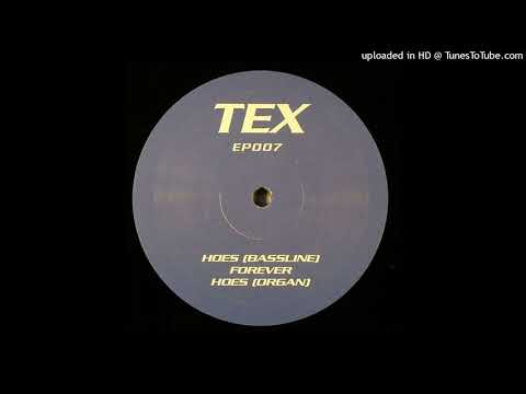 Tex - Hoes (Bass Mix)