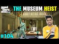 THE STATUE HEIST FROM LOS SANTOS MUSEUM GTA V GAMEPLAY 104