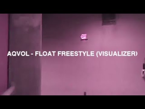 AQVOL - Float Freestyle (Official Visualizer)