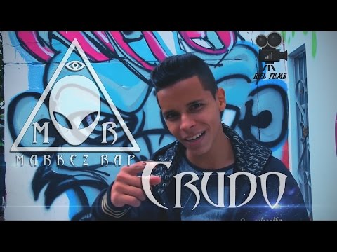Markez Rap - Crudo (Video Oficial)