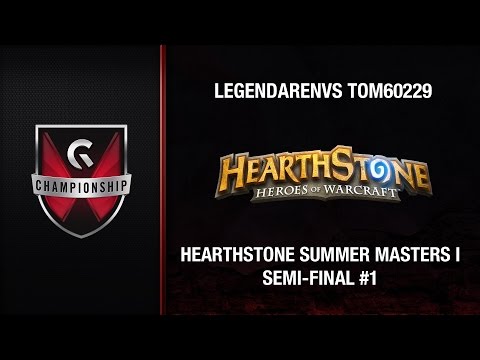 Legendaren vs Tom60229 - GC's 2015 Hearthstone Summer Masters I (Semi-Final #1)