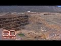 Rare Earth Elements | 60 Minutes Archive