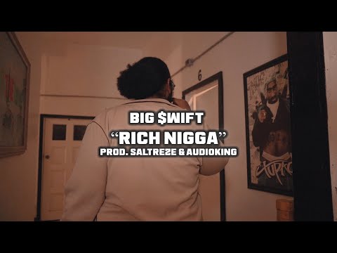 Big $wift - Rich Nigga (Official Music Video) Shot & Edit by @HighWorldVisual