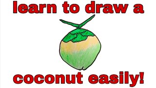 How to Draw a Coconut Easy Step by Step for Beginners | Simple Coconut Drawing Tutorial