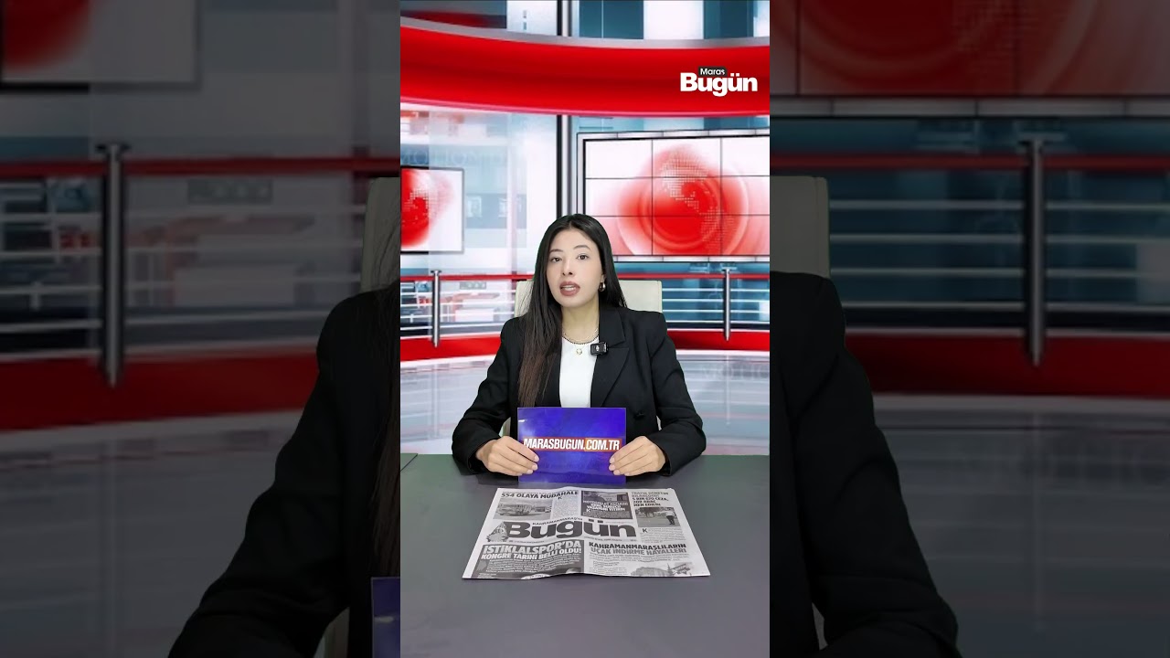 Kahramanmaraş’ta 3 Haziran gündemi!
