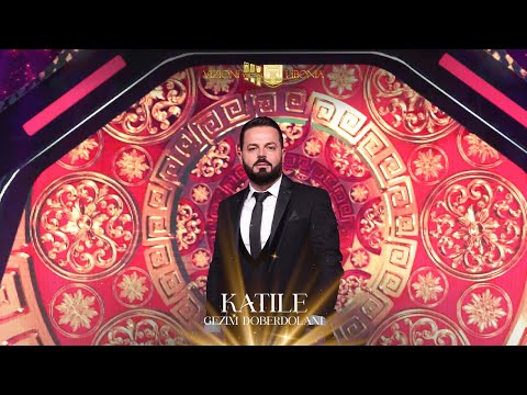 Gezim Doberdolani - Katile #Gezuar2023