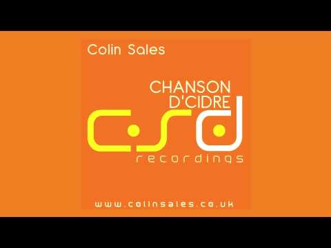 Colin Sales - Chanson d'Cidre [CSD Recordings]