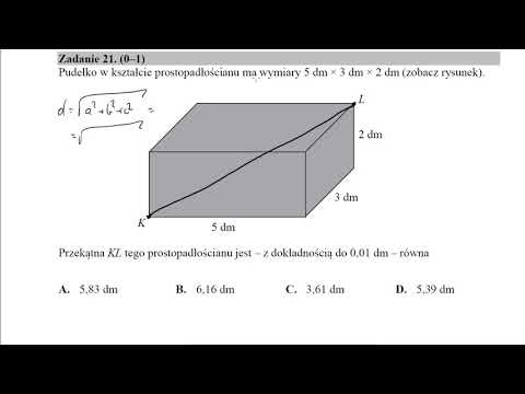 Matura podstawowa z matematyki maj 2019 zadanie 21 Pudełko w kształcie prostopadłościanu ma wymiary