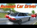Russian Car Driver HD Gameplay Trailer
