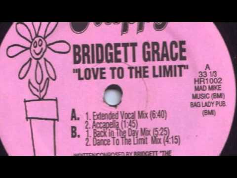 Bridgett Grace - Love To The Limit (Extended Vocal Mix) (Happy Records, 1992)