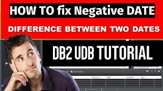 HOW TO FIX NEGATIVE DATE DIFFERENCE IN Date Calculations in SQL Tutorial DB2 UDB Tutorial