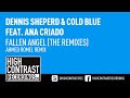 Dennis Sheperd & Cold Blue feat. Ana Criado ...