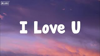 Loving Caliber - I Love U (Lyrics)