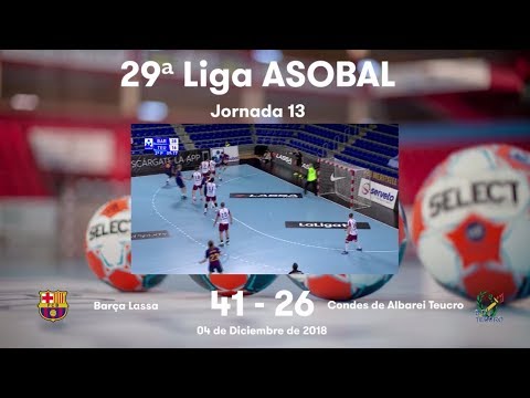 LIGA ASOBAL J13: Barça Lassa - Condes de Albarei Teucro 41-26