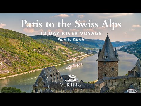 Paris to the Swiss Alps itinerary | Viking