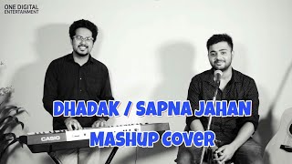 Dhadak Title Song - Cover |  Sapna Jahan | Unplugged | Mashup | Ajay-Atul Sir | Digbijoy Acharjee