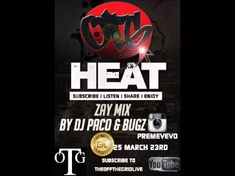 OTG HEAT | ZAY MIX