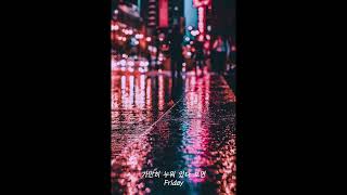너와의 주말을 기다리며, Weekend - Perc%nt / 가사