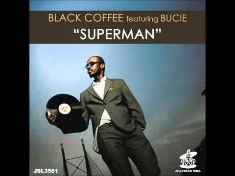 Black Coffee feat. Bucie - Superman (Main Mix)