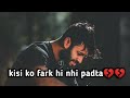 Kahi Dur Chale Jaye Download Heart Touching Status Sad Whatsup Status Heart Broken Status