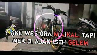 Download lagu Wes tau nakal masio mp3