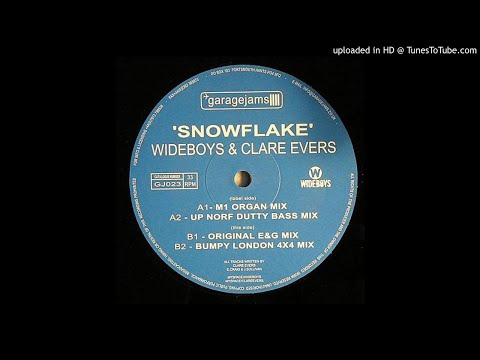 Wideboys & Clare Evers - Snowflake (Up Norf Dirty Bass Mix) *Bassline / 4x4 / Niche*