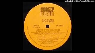 Guy Clark &amp; Emmylou Harris - To Live Is To Fly (1988)