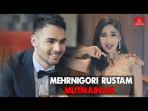 Mehrnigori Rustam - Mutmainam