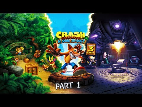 CRASH BANDICOOT N SANE TRILOGY Walkthrough Gameplay Part 1 CRASH