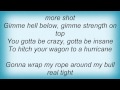 Toby Keith - Gimme 8 Seconds Lyrics