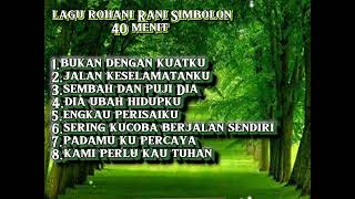 Download lagu Lagu rohani Rani Simbolon 40 menit lagu rohani 2023 #rohani #kristen #jesus mp3