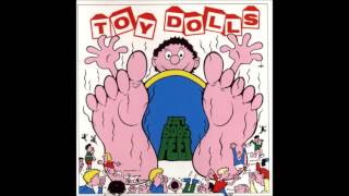 Toy Dolls -  Toy Doll Tonic / Gloomy Outro