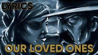 Volbeat - Our Loved Ones (Lyrics)