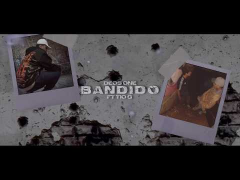 DEO$ONE ft. TIO G - BANDIDO